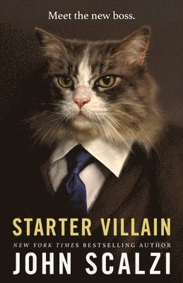 John Scalzi - Starter Villain, Häftad