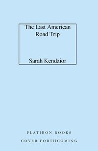 bokomslag The Last American Road Trip