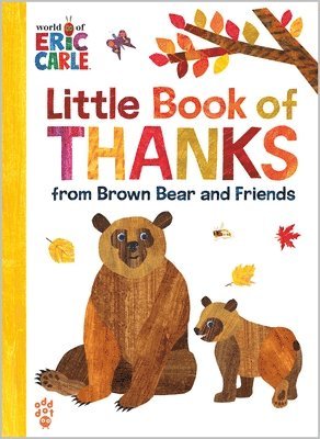 bokomslag Little Book of Thanks from Brown Bear and Friends (World of Eric Carle)