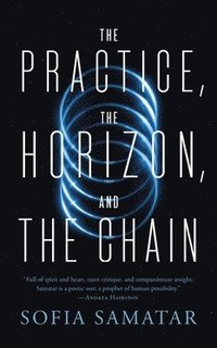 bokomslag Practice, the Horizon, and the Chain