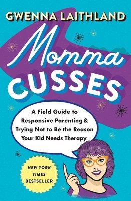 Gwenna Laithland - Momma Cusses, Häftad