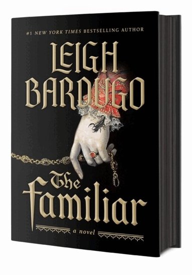 Leigh Bardugo - The Familiar, Inbunden