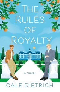 bokomslag The Rules of Royalty