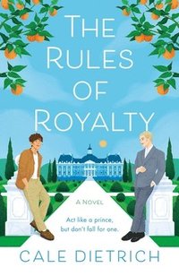 bokomslag The Rules of Royalty