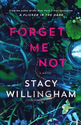 Stacy Willingham - Forget Me Not, Häftad
