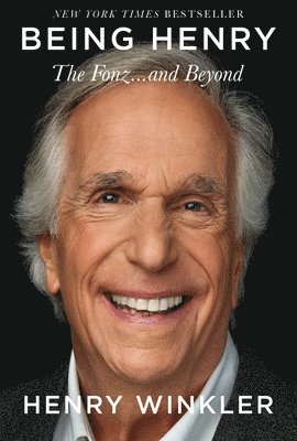 Being Henry: The Fonz . . . and Beyond 1