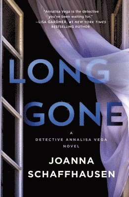 Joanna Schaffhausen - Long Gone, Häftad