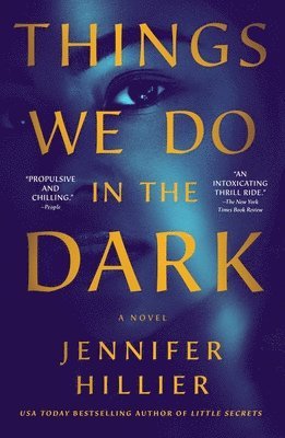 Jennifer Hillier - Things We Do in the Dark, Häftad