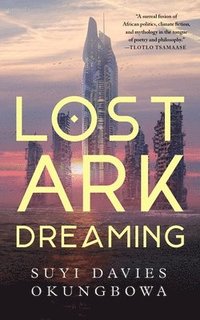 bokomslag Lost Ark Dreaming