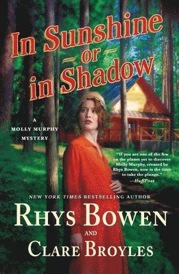 Rhys Bowen, Clare Broyles - In Sunshine or in Shadow, Häftad