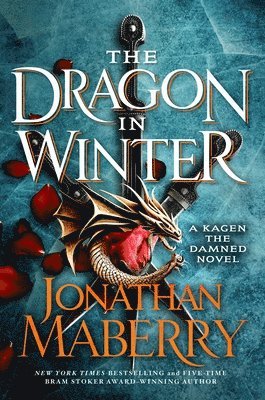 bokomslag The Dragon in Winter: A Kagen the Damned Novel