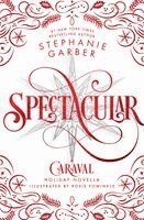 Stephanie Garber - Spectacular, Häftad