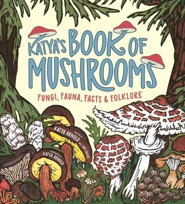 bokomslag Katya's Book Of Mushrooms