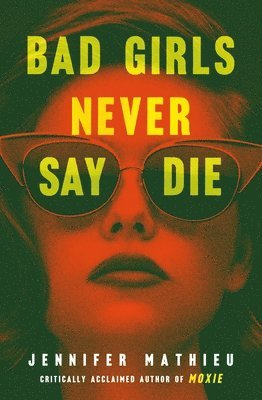 Bad Girls Never Say Die 1