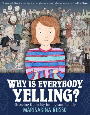 Marisabina Russo - Why Is Everybody Yelling?, Häftad