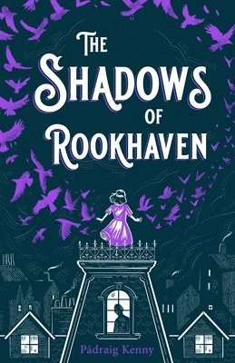 bokomslag The Shadows of Rookhaven