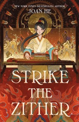 Joan He - Strike the Zither, Häftad