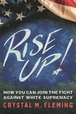 Crystal Marie Fleming - Rise Up!, Häftad