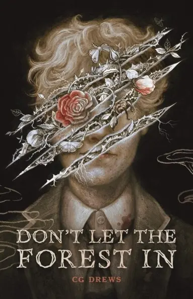 CG Drews - Don't Let the Forest in, Inbunden
