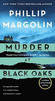 Phillip Margolin - Murder at Black Oaks, Häftad