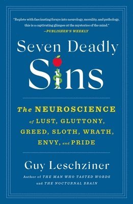 bokomslag Seven Deadly Sins: The Biology of Being Human