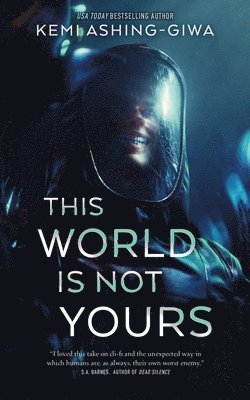 This World Is Not Yours 1