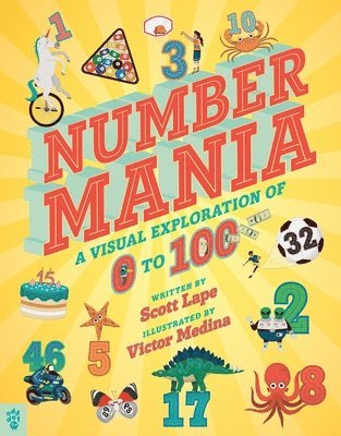 Numbermania: A Visual Exploration of 0 to 100 1