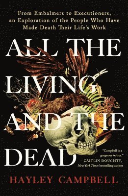 bokomslag All the Living and the Dead