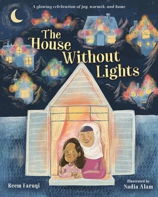 The House Without Lights: A Glowing Celebration of Joy, Warmth, and Home 1
