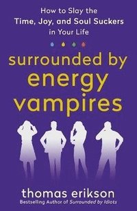 bokomslag Surrounded by Energy Vampires