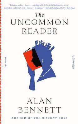 Alan Bennett - The Uncommon Reader, Häftad