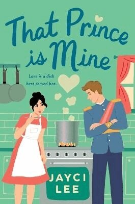 Jayci Lee - That Prince is Mine, Häftad