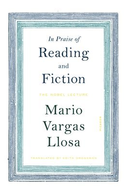 bokomslag In Praise of Reading and Fiction