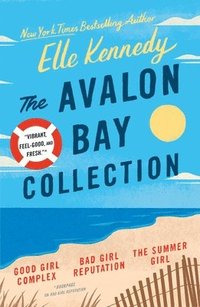 bokomslag The Avalon Bay Collection: Good Girl Complex, Bad Girl Reputation, the Summer Girl