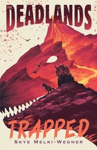 bokomslag The Deadlands: Trapped