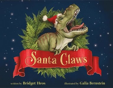 Bridget Heos - Santa Claws, Inbunden