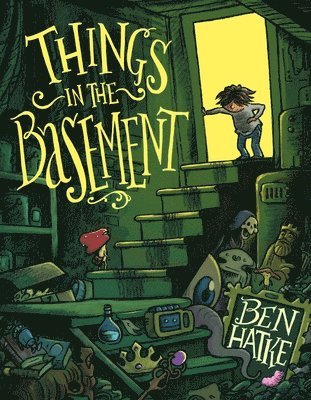 Ben Hatke - Things in the Basement, Häftad