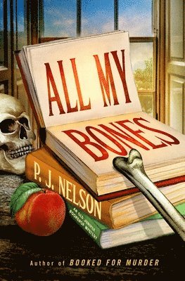 All My Bones: An Old Juniper Bookshop Mystery