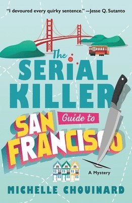 Serial Killer Guide to San Francisco 1