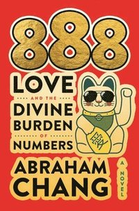 bokomslag 888 Love And The Divine Burden Of Numbers