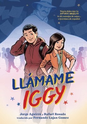 Llamame Iggy (Call Me Iggy, Spanish Language Edition) 1