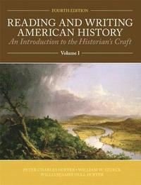 bokomslag Reading and Writing American History Volume 1