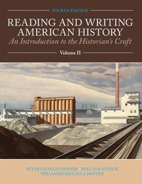 bokomslag Reading and Writing American History, Volume 2