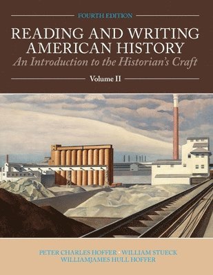 bokomslag Reading and Writing American History, Volume 2