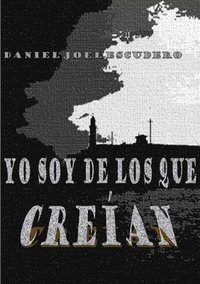 bokomslag Yo Soy De Los Que Creian