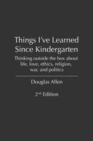 Douglas Allen - Things I Learned in Kindergarteen 2nd edition, Häftad