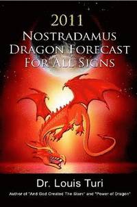bokomslag 2012 Nostradamus Dragon Forecast For All Signs