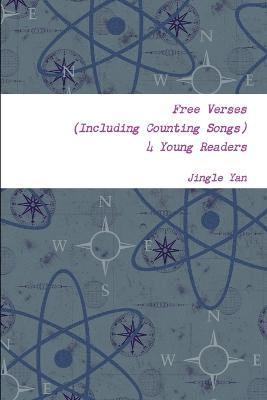 Jingle Yan - Free Verses 4 Young Readers, Häftad