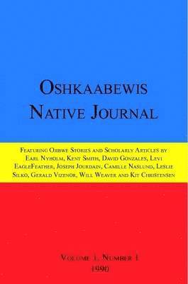bokomslag Oshkaabewis Native Journal (Vol. 1, No. 1)