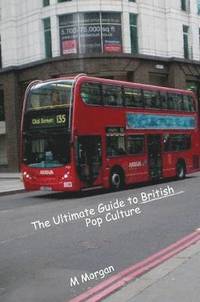 bokomslag The Ultimate Guide to British Pop Culture